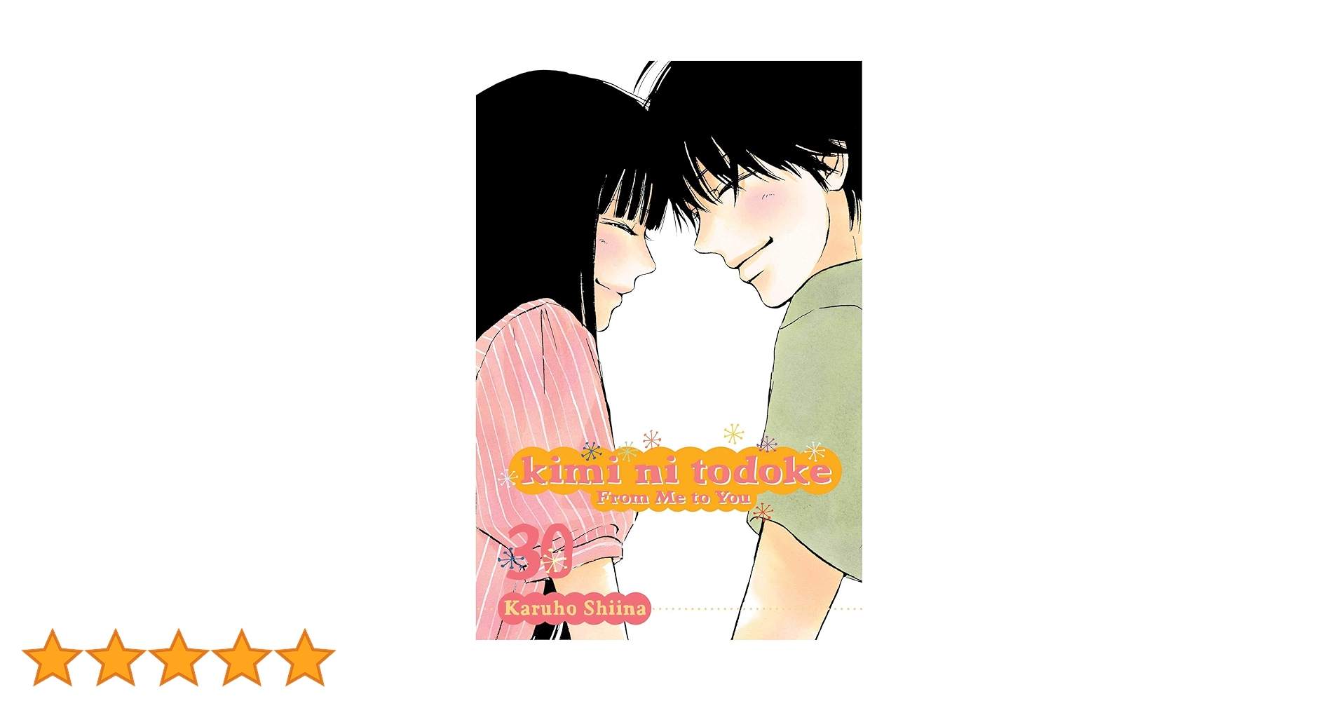 kimi ni todoke英語版1巻〜30巻 Kimi ni Todoke: From Me to You, Vol. 30 : Shiina, Karuho: Amazon